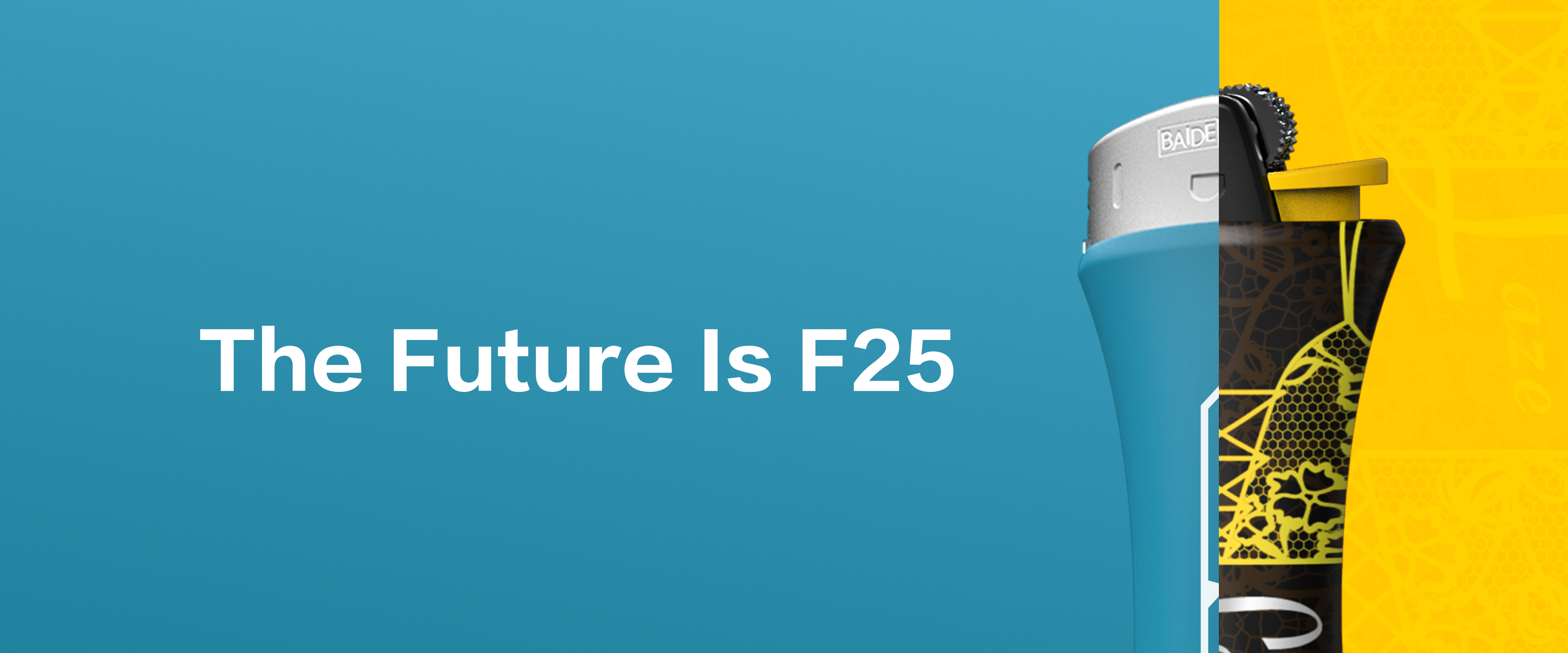 The Future is F25